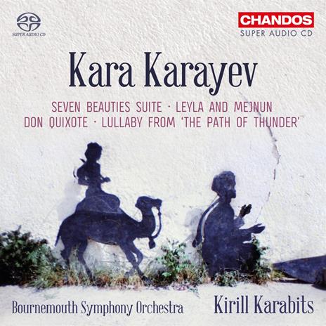 Orchestral Works (SACD) - SuperAudio CD di Bournemouth Symphony Orchestra,Kara Karayev