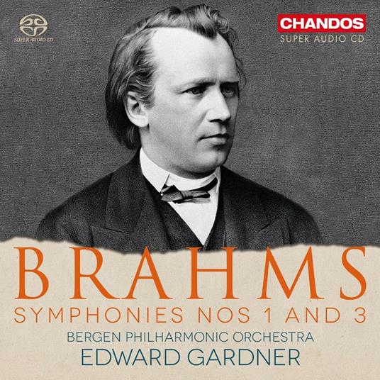 Sinfonie n.1, n.3 - SuperAudio CD ibrido di Johannes Brahms,Bergen Philharmonic Orchestra