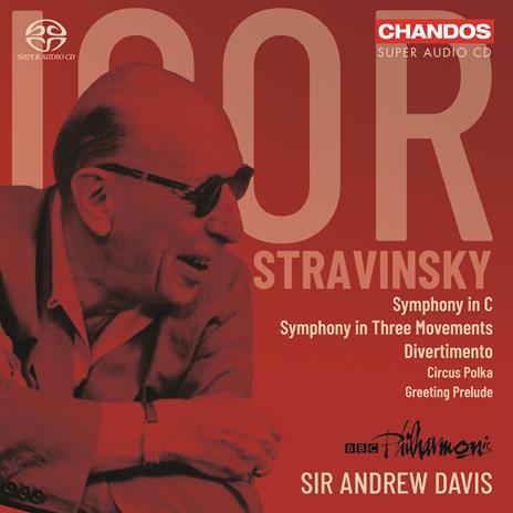 Orchestral Works - SuperAudio CD di Igor Stravinsky,BBC Symphony Orchestra