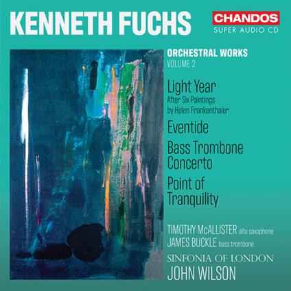 Orchestral Works Vol. 2 - SuperAudio CD di Kenneth Fuchs