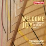 Welcome Joy (A Celebration Of Women's Voice)