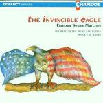 The Invincible Eagle. Marce celebri - CD Audio di John Philip Sousa