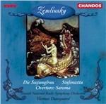 La Sirena - Sinfonietta op.23 - CD Audio di Alexander Von Zemlinsky