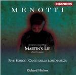 Martins Lie - Canti della lontananza - CD Audio di Giancarlo Menotti