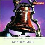 Musica per pianoforte vol.7 - CD Audio di Nikolaj Medtner,Geoffrey Tozer