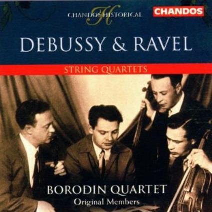 Quartetti per archi - CD Audio di Claude Debussy,Maurice Ravel,Borodin String Quartet