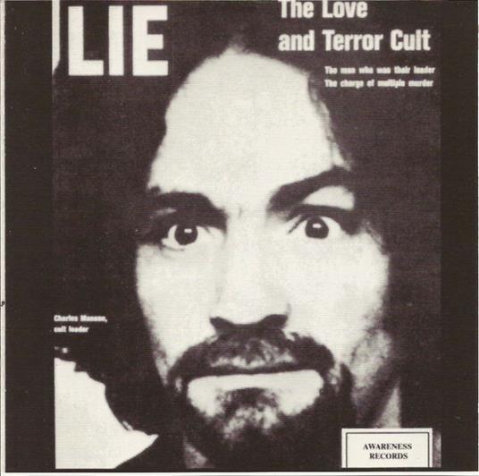 Lie. The Love and Terror Cult - CD Audio di Charles Manson
