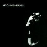 Live Heroes - CD Audio di Nico