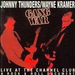 Gang War - CD Audio di Johnny Thunders,Wayne Kramer