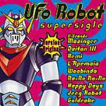 UFO Robot Supersigle - CD Audio