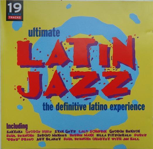 Ultimate Latin Jazz - CD Audio
