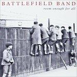 Room Enough for All - CD Audio di Battlefield Band