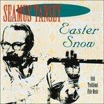 Easter Snow - CD Audio di Seamus Tansey