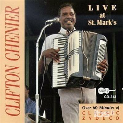 Live at St. Mark's - CD Audio di Clifton Chenier