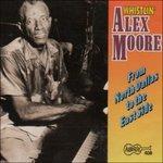 From North Dallas to the East Side - CD Audio di Alex Moore