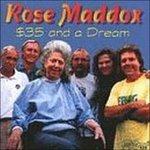 $35 and a Dream - CD Audio di Rose Maddox