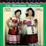 Juanita y Maria - CD Audio di Las Hermanas Mendoza