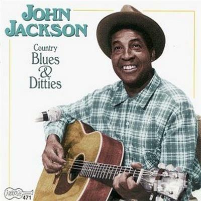 Country Blues & Ditties - CD Audio di John Jackson