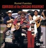 Corridos of the Chicano Movement - CD Audio di Rumel Fuentes