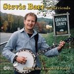 Along the Crooked Road - CD Audio di Stevie Barr