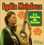 La Gloria De Texas - CD Audio di Lydia Mendoza
