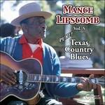 Texas Country Blues - CD Audio di Mance Lipscomb