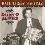 Dueto Alegre - CD Audio di Raul El Ruco Martinez