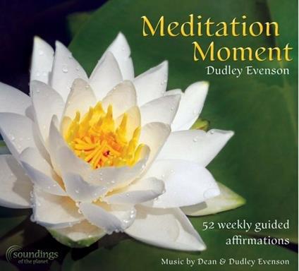 Meditation Moment - CD Audio di Dean Evenson