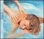 Soothing Massage - CD Audio di Michael Maxwell