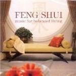 Feng Shui. Music for Balanced Living - CD Audio di Daniel May