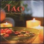 Tao. Music for Relaxation - CD Audio di Ron Allen