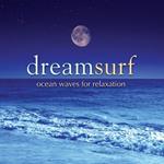 Dream Surf: Ocean Waves For Relaxation