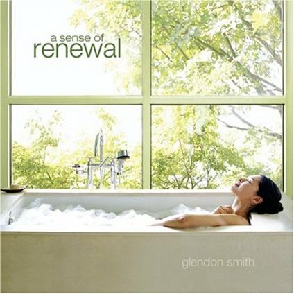 Sense of Renewal - CD Audio di Glendon Smith