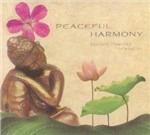 Peaceful Harmony. Eastern-Inspired Relaxation - CD Audio