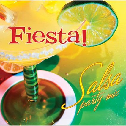 Fiesta! Salsa Party Mix - CD Audio