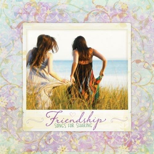 Friendship:Songs For Sharing - CD Audio