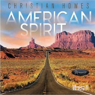 American Spirit (Digipack) - CD Audio di Christian Howes