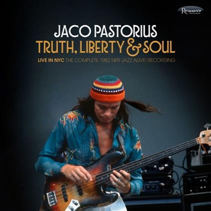 Truth, Liberty & Soul - Vinile LP di Jaco Pastorius
