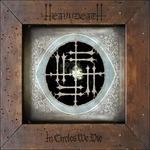 In Circles We Die (Digipack) - CD Audio di Heavydeath