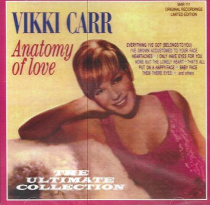 Anatomy Of Love Ultimate Collection - CD Audio di Vikki Carr