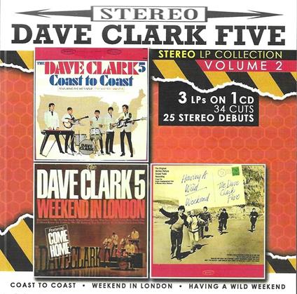 Stereo Lp Collection Vol. 2-3 Lps On 1 Cd-34 Cuts-25 Stereo Debuts - CD Audio di Dave Clark Five