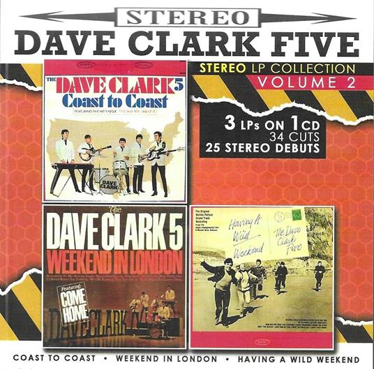 Stereo Lp Collection Vol. 2-3 Lps On 1 Cd-34 Cuts-25 Stereo Debuts - CD Audio di Dave Clark Five