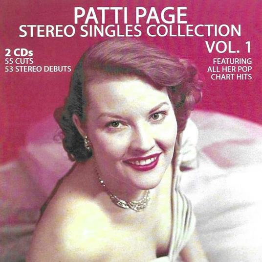 Stereo Singles Collection Vols. 1-55 - CD Audio di Patti Page