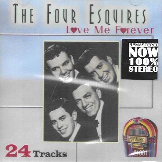 Love Me Forever: Best Of - CD Audio di Four Esquires