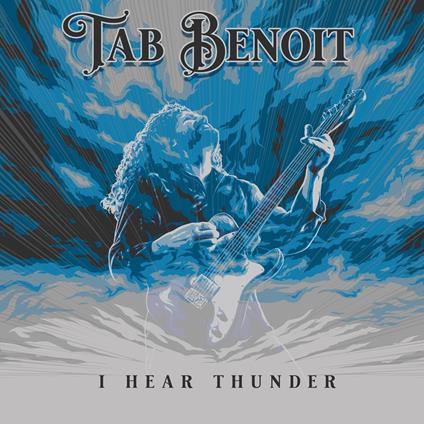 I Hear Thunder - Vinile LP di Tab Benoit