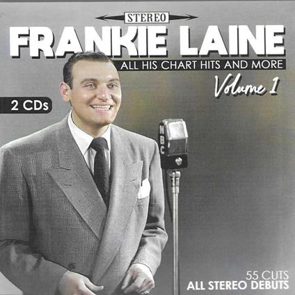 All His Chart Hits & More Vol.1 (2 CD) - CD Audio di Frankie Laine
