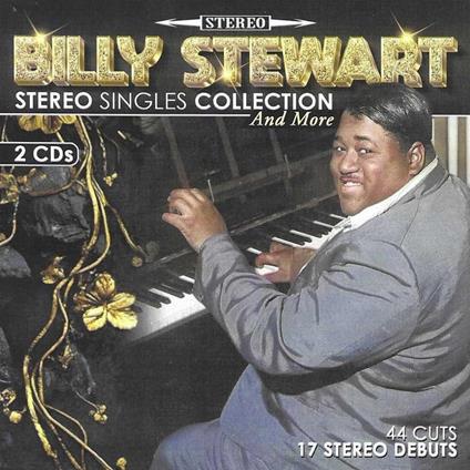 Stereo Singles Collection & More (2 CD) - CD Audio di Billy Stewart