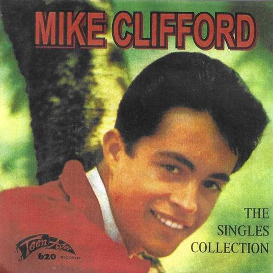 Singles Collection - CD Audio di Mike Clifford
