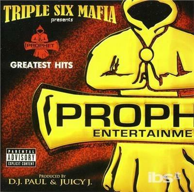 Prophet's Greatest Hits - CD Audio di Three 6 Mafia