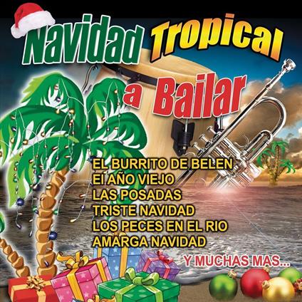 Navidad Tropical A Bailar - CD Audio